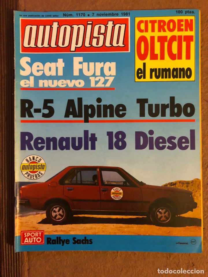 Coches: AUTOPISTA N&deg; 1170 (NOVIEMBRE 1981). SEAT FURA, RENAULT 5 ALPINE TURBO, RENAULT 18, RALLYE SACHS,..