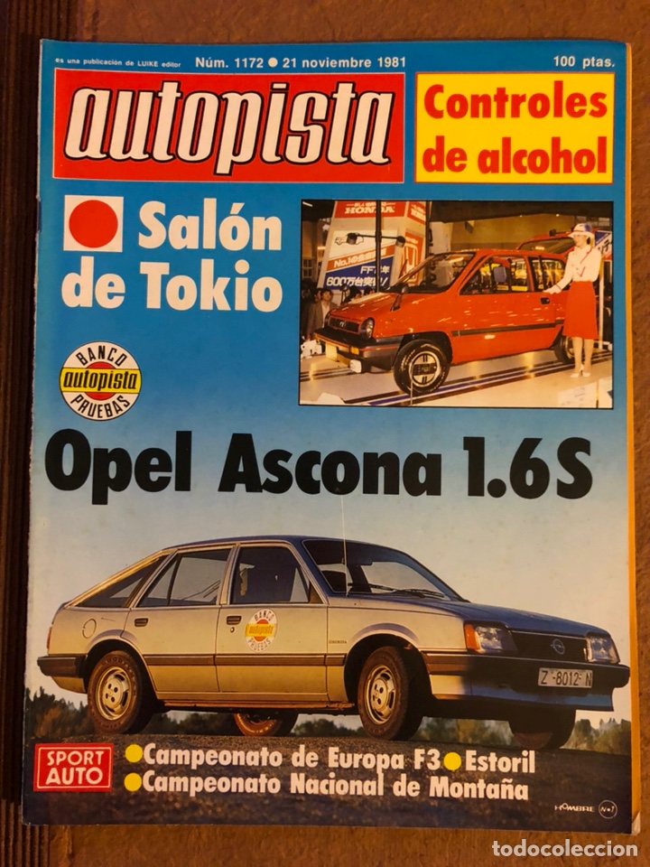 Carros: AUTOPISTA N&deg; 1172 (NOVIEMBRE 1981). OPEL ASCONA 1.6 S, CAMPEONATO NYDE MONTA&Ntilde;A, ESTORIL,...