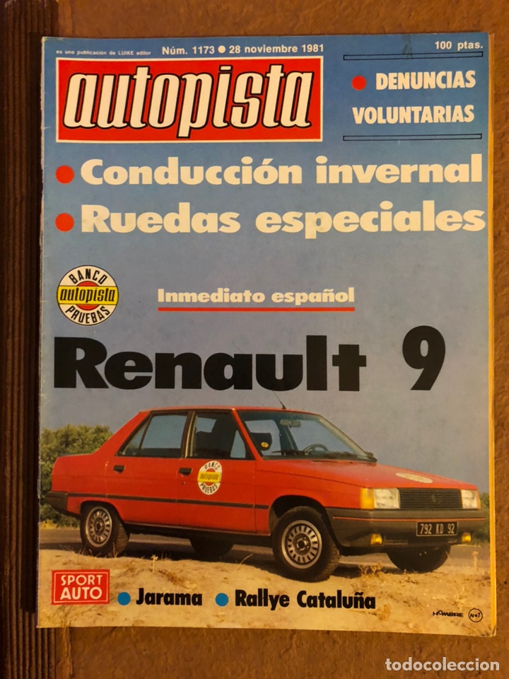 Coches: AUTOPISTA N&deg; 1173 (NOVIEMBRE 1981). RENAULT 9, RALLYE CATALU&Ntilde;A, JARAMA,...