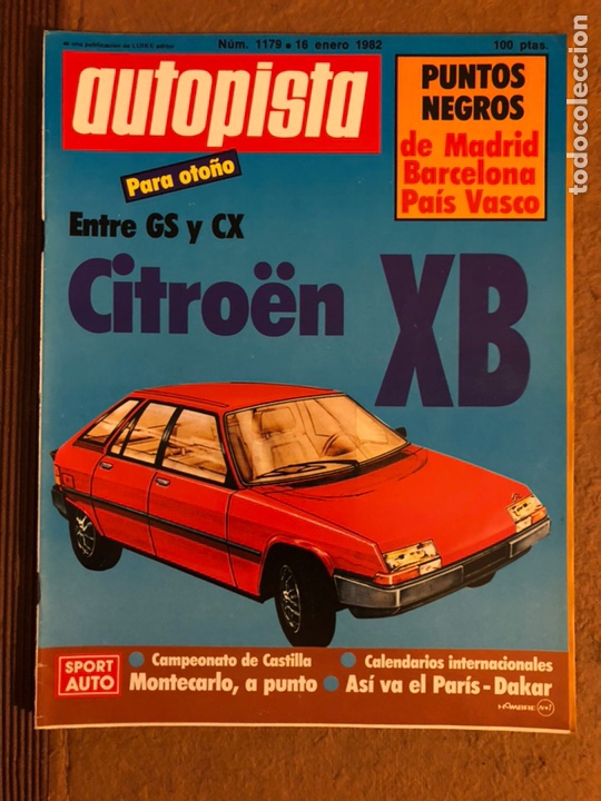Coches: AUTOPISTA N&deg; 1179 (ENERO 1982). CITRO&Euml;N XB, CAMPEONATO DE CASTILLA, PUNTOS NEGROS MADRID, BARCELONA,