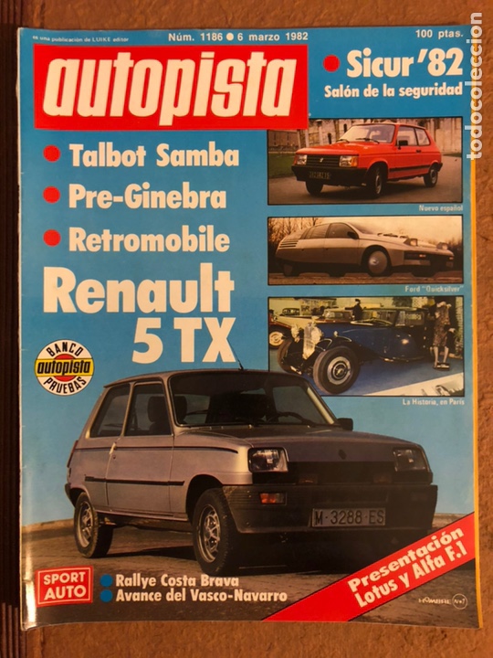 Voitures: AUTOPISTA N&deg; 1186 (MARZO 1982). RENAULT 5 TX, TALBOT SAMBA, LOTUS Y ALFA F1, RALLYES,...