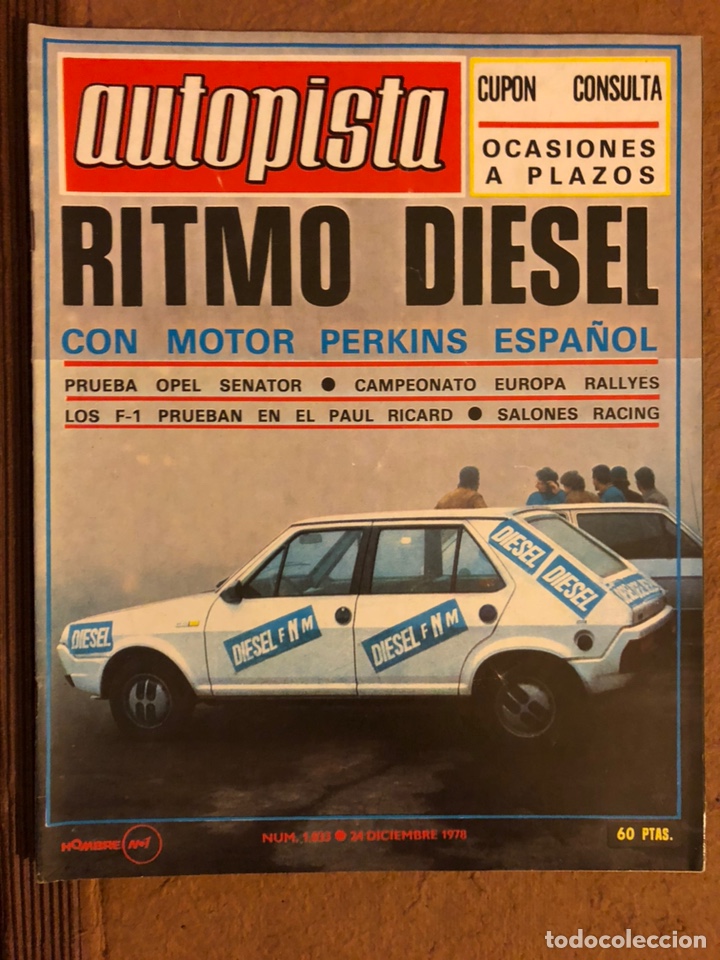 Coches: AUTOPISTA N&deg; 1033 (DICIEMBRE 1978). SEAT RITMO CON MOTOR PERKINS, PRUEBA OPEL SENATOR, RALLYES, F1,.
