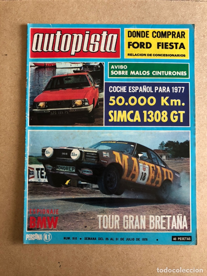 Autos: AUTOPISTA N&deg; 910 (JULIO 1976). SIMCA 1308 GT, BMW, TOUR GRAN BRETA&Ntilde;A, RALLYES,...