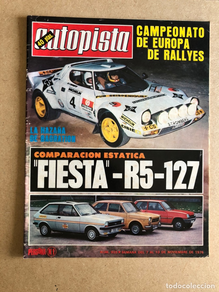 AUTOPISTA N° 925 (NOVIEMBRE 1976). COMPARACIÓN FIESTA - R-5 - 127, VOLVO 343 DL, RALLYES,... (Coches y Motocicletas Antiguas y Clásicas - Revistas de Coches)