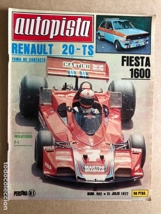 Autos: AUTOPISTA N&deg; 962 (JULIO 1977). RENAULT 20 TS, MERCEDES CLASE S, RALLYES, F&Oacute;RMULA 1,..