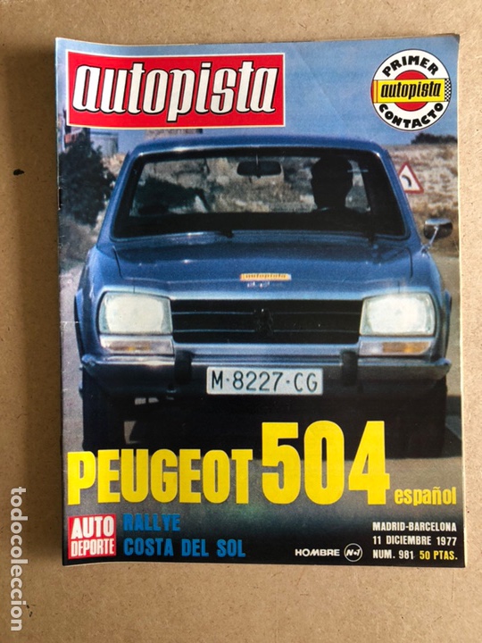 Coches: AUTOPISTA N&deg; 981 (DICIEMBRE 1977). PEUGEOT 504, ASTON MARTIN V8, MERCURY ZAPHYR Z-7 COUP&Eacute;, RALLYES,.