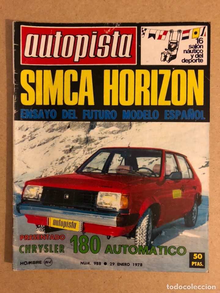 Autos: AUTOPISTA N&deg; 988 (ENERO 1978). SIMCA HORIZON, CHYSLER 180, RALLYE MONTECARLO, FORD FIESTA,...