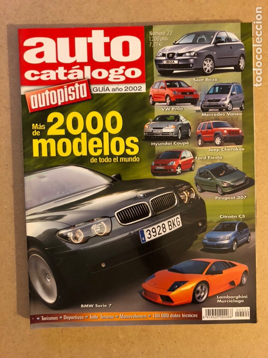 Autos: AUTI CAT&Aacute;LOGO GU&Iacute;A A&Ntilde;O 2002, AUTOPISTA N&deg; 22. M&Aacute;S DE 2000 MODELOS DE TODO EL MUNDO,...