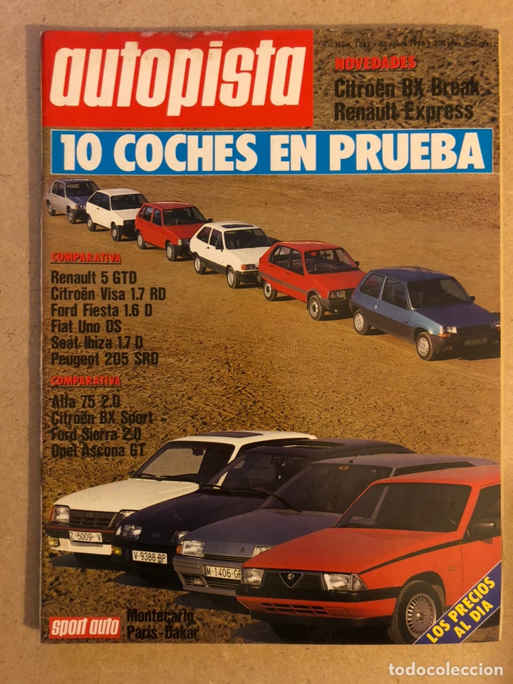 Autos: AUTOPISTA N&deg; 1385 (ENERO 1985). 10 COCHES A PRUEBA (R-5 GTD, VISA 1.7 RD, FIESTA 1.6 D, IBIZA 1.7 D,
