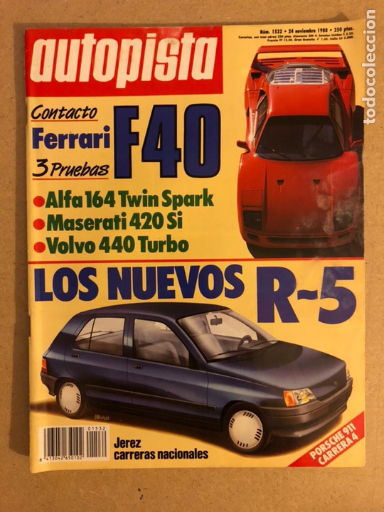 Autos: AUTOPISTA N&deg; 1532 (NOVIEMBRE 1988). FERRARI F40, ALFA 164 TWINSPARK, MASERATI 420 Si, VOLVO 440 TURB