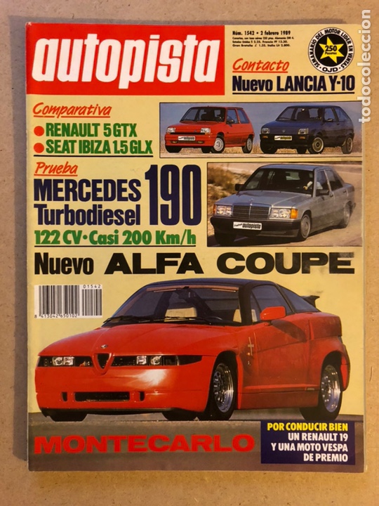 Voitures: AUTOPISTA N&deg; 1542 (FEBRERO 1989). RENAULT 5 GTX, ALFA COUP&Eacute;, IBIZA 1.5 GLX, MERCEDES 190 TD,...