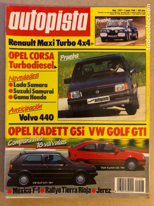 Auto: AUTOPISTA N&deg; 1507 (JUNIO 1988). RENAULT M&Aacute;XIMO TURBO 4X4, OPEL KADETT GSi Vs VW GOLF GTI, OPEL CORSA