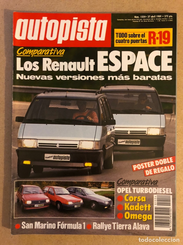 Voitures: AUTOPISTA N&deg; 1554 (ABRIL 1989). RENAULT ESPACE , R 19, CORSA, KADETT, OMEGA, CON POSTER,...
