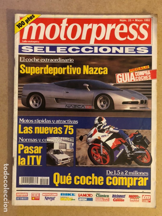 Cars: MOTORPRESS N&deg; 25 (MAYO 1992). SUPERDEPORTIVO NAZCA C-2, MOTOS 75 CC, CARRERAS SPEEDWAY,..