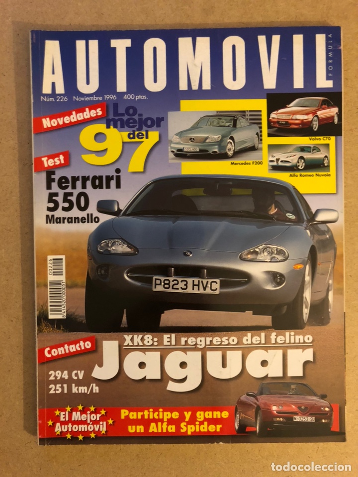 Coches: AUTOM&Oacute;VIL N&deg; 226 (NOVIEMBRE 1996). FERRARI 550 MARANELLO, JAGUAR XK8, MERCEDES F200, VOLVO C70,...
