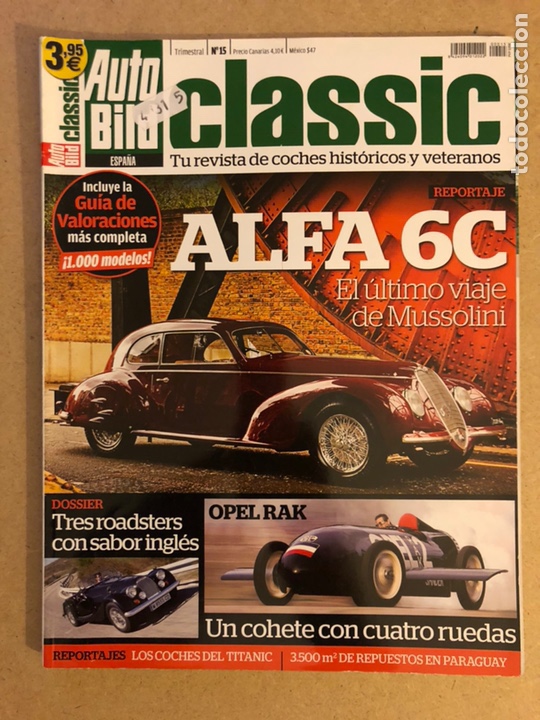 Voitures: AUTO BILD CLASSIC N&deg; 15 (2012). ALFA 6C, OPEL RAK, DOSSIER ROADSTER INGLESES,...