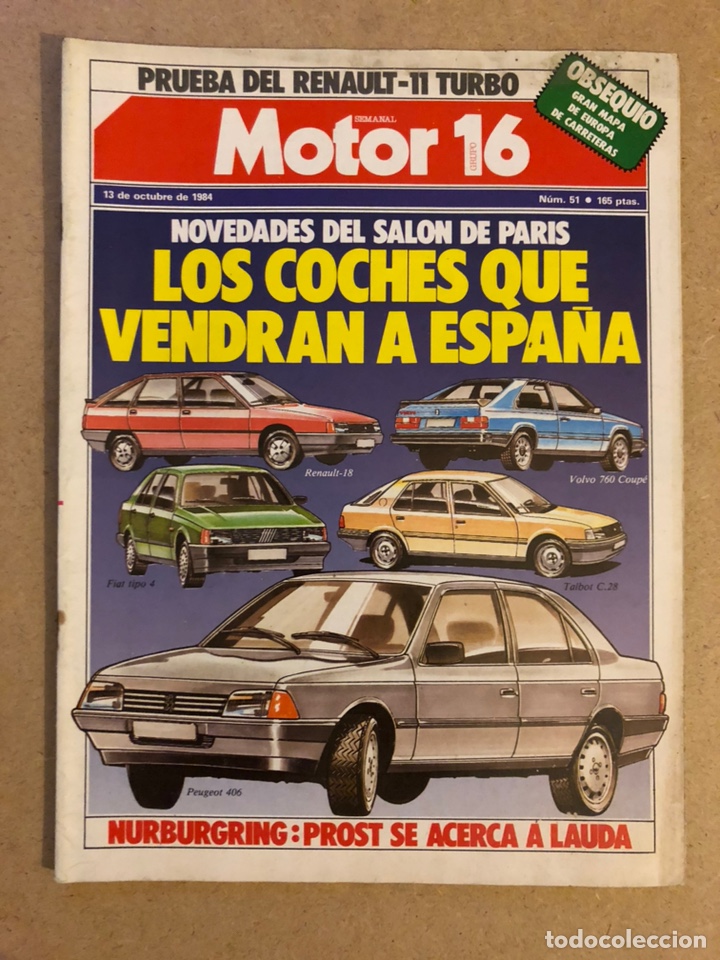 Coches: MOTOR 16 (1984). PRUEBA RENAULT 11 TURBO, SAL&Oacute;N DE PARIS. F 1 NURBURGRING: PROST Vs LAUDA,...