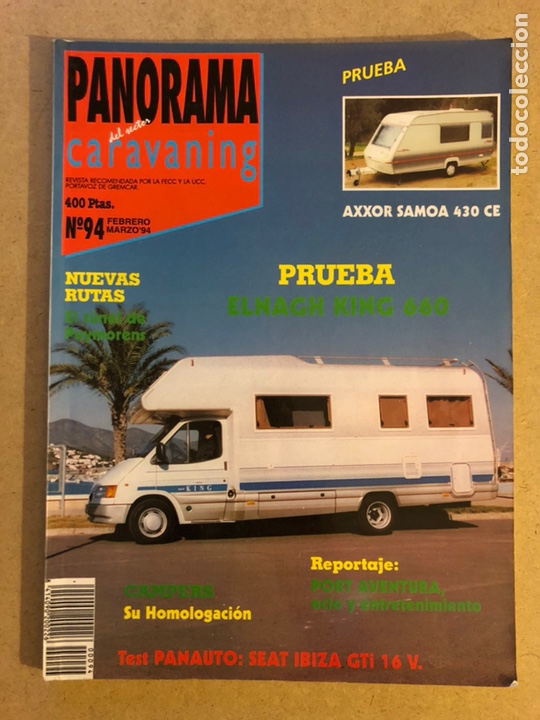 Autos: PANORAMA DEL SECTOR CARAVANING N&deg; 94 (1994). ELNAGH KING 660, ACXOR SAMOA 420 CE, HOMOLOGACI&Oacute;N CAMPE