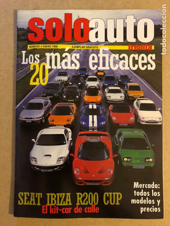 Auto: SOLO AUTO TREINTA N&deg; 4 (1998). LOS 20 M&Aacute;S EFICACES, SEAT IBIZA R200 CUP,...