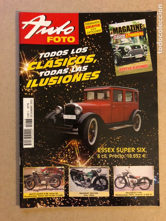 Voitures: AUTO FOTO N&deg; 76 (2002). MAGAZINE CL&Aacute;SICOS Y POPULARES, DEPORTIVOS, HIST&Oacute;RICOS, MOTOS CL&Aacute;SICAS,...