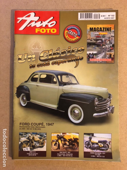 Voitures: AUTO FOTO N&deg; 132 (2007). CL&Aacute;SICOS, HIST&Oacute;RICOS, DEPORTIVOS, MOTOS CL&Aacute;SICAS,...