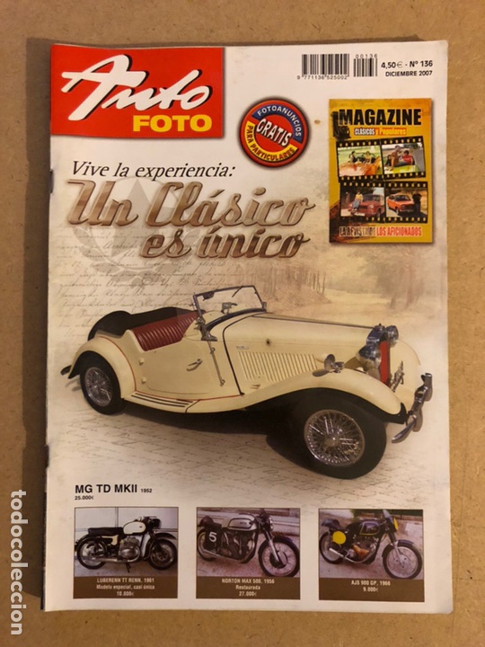 Voitures: AUTO FOTO N&deg; 136 (2007). CL&Aacute;SICOS, HIST&Oacute;RICOS, DEPORTIVOS, MOTOS CL&Aacute;SICAS,...
