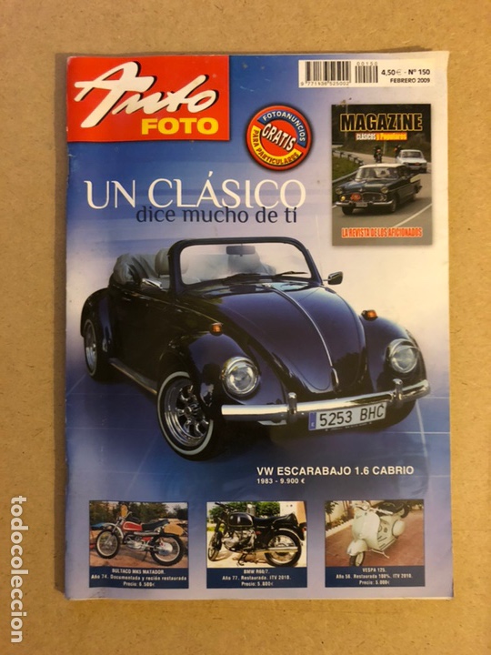 Voitures: AUTO FOTO N&deg; 150 (2009). CL&Aacute;SICOS, HIST&Oacute;RICOS, DEPORTIVOS, MOTOS CL&Aacute;SICAS,...