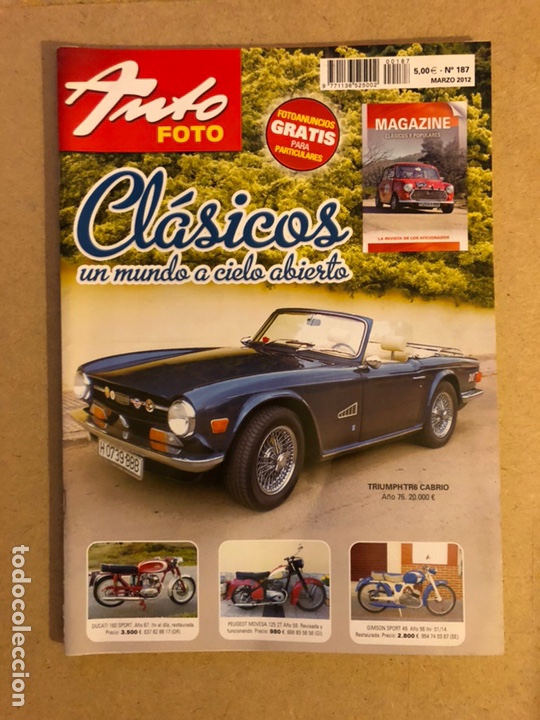 Voitures: AUTO FOTO N&deg; 187 (2012). CL&Aacute;SICOS, HIST&Oacute;RICOS, DEPORTIVOS, MOTOS CL&Aacute;SICAS,...