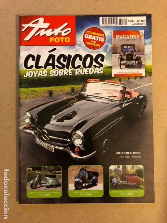 Voitures: AUTO FOTO N&deg; 192 (2012). CL&Aacute;SICOS, HIST&Oacute;RICOS, DEPORTIVOS, MOTOS CL&Aacute;SICAS,...