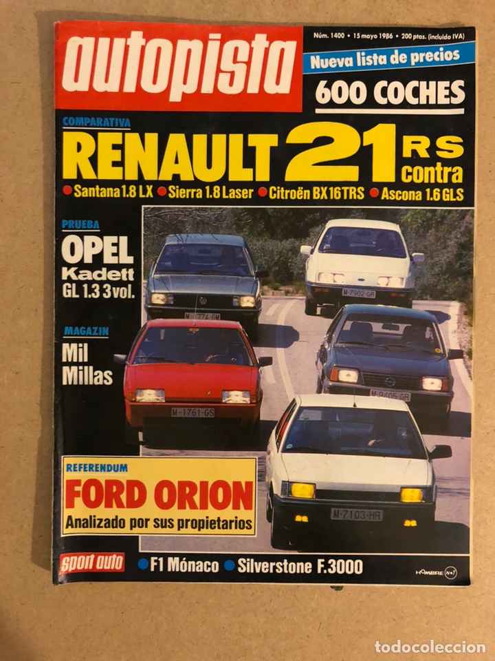 Voitures: AUTOPISTA N&deg; 1400 (1986). RENAULT 21 RS Vs SANTANA 1.8 LX, SIERRA 1.8 LASER. BX 16 TRS, ASCONA 1.6 G