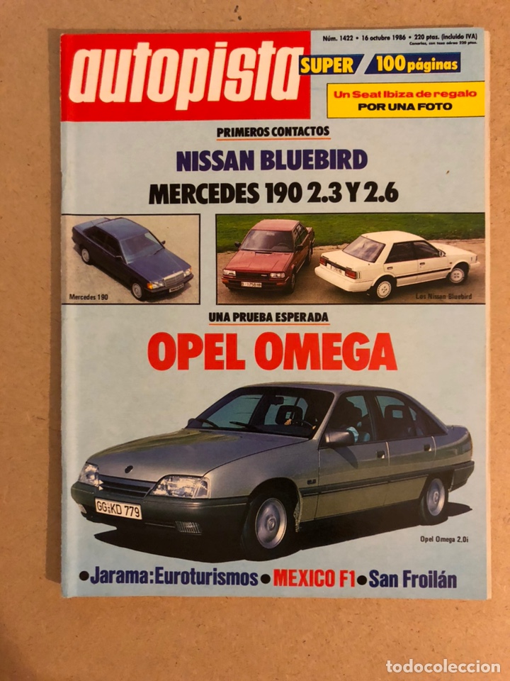 Coches: AUTOPISTA N&deg; 1422 (1986). NISSAN BLUEBIRD, MERCEDES 190 2.3 y 2.6, OPEL OMEGA,...