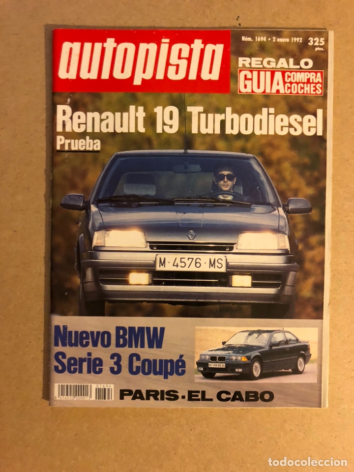 Voitures: AUTOPISTA N&deg; 1692 (1992). RENAULT 19 TD, BMW SERIE 3 COUP&Eacute;, BENTLEY CONTINENTAL, MERCEDES 300 SE Vs
