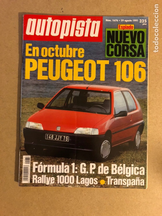 Coches: AUTOPISTA N&deg; 1676 (1991). PEUGEOT 106, OPEL CORSA, FORD SCORPIO COSWORTH,...