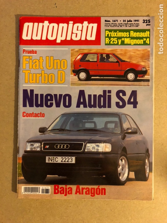 Carros: AUTOPISTA N&deg; 1671 (1991). FIAT UNO TURBO, AUDI S4, RENAULT 25 y MIGNON 4, BAJA ARAG&Oacute;N,...