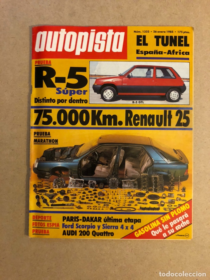 Autos: AUTOPISTA N&deg; 1332 (1985). PRUEBA RENAULT 5 S&Uacute;PER, RENAULT 25, PRUEBA AUDI 200 QUATTRO, FORD SCORPIO