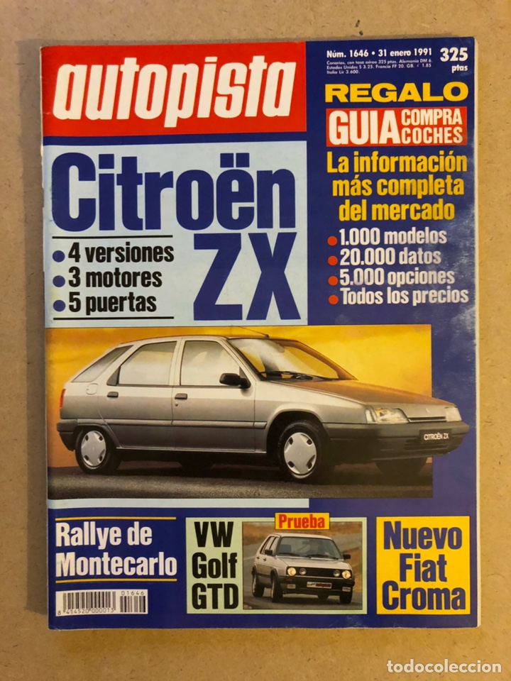 Coches: AUTOPISTA N&deg; 1646 (1991). CITRO&Euml;N ZX, VW GOLF FTD, FIAT CROMA, FIAT UNO TURBO Vs FORD FIESTA TURBO,.
