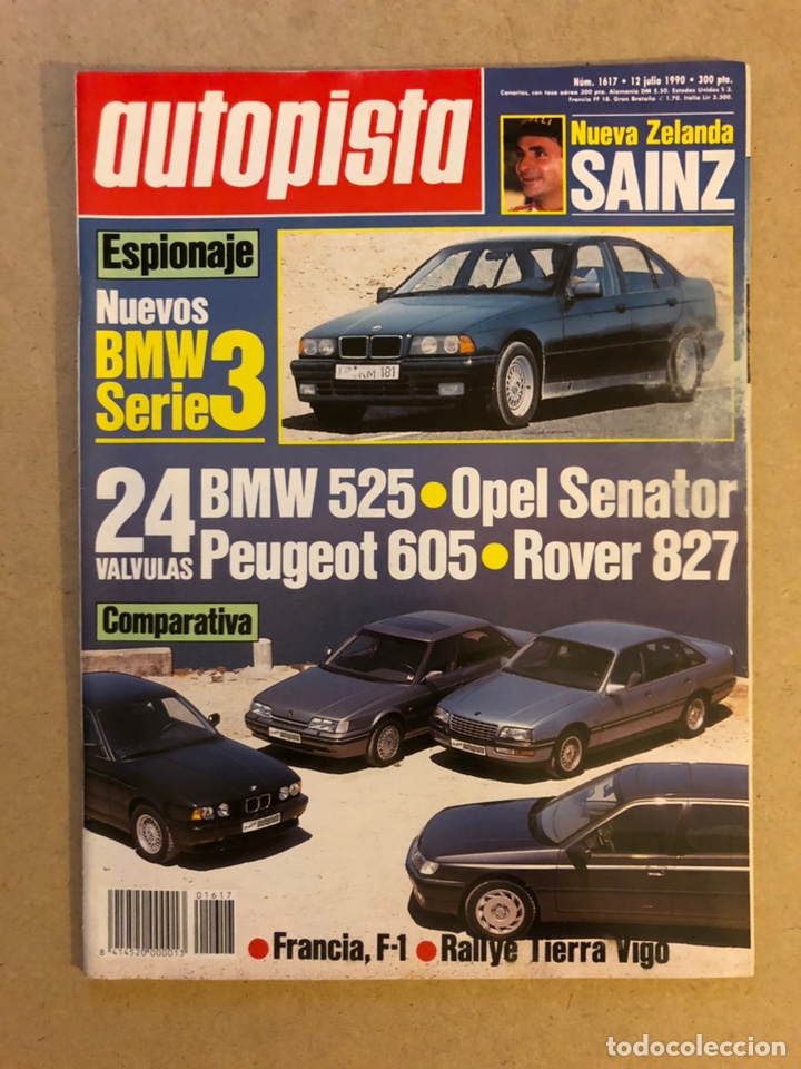 Coches: AUTOPISTA N&deg; 1617 (1990). BMW SERIE 3, 24v (BMW 525, OPEL SENATOR, PEUGEOT 605, ROVER 827), CARLOS S