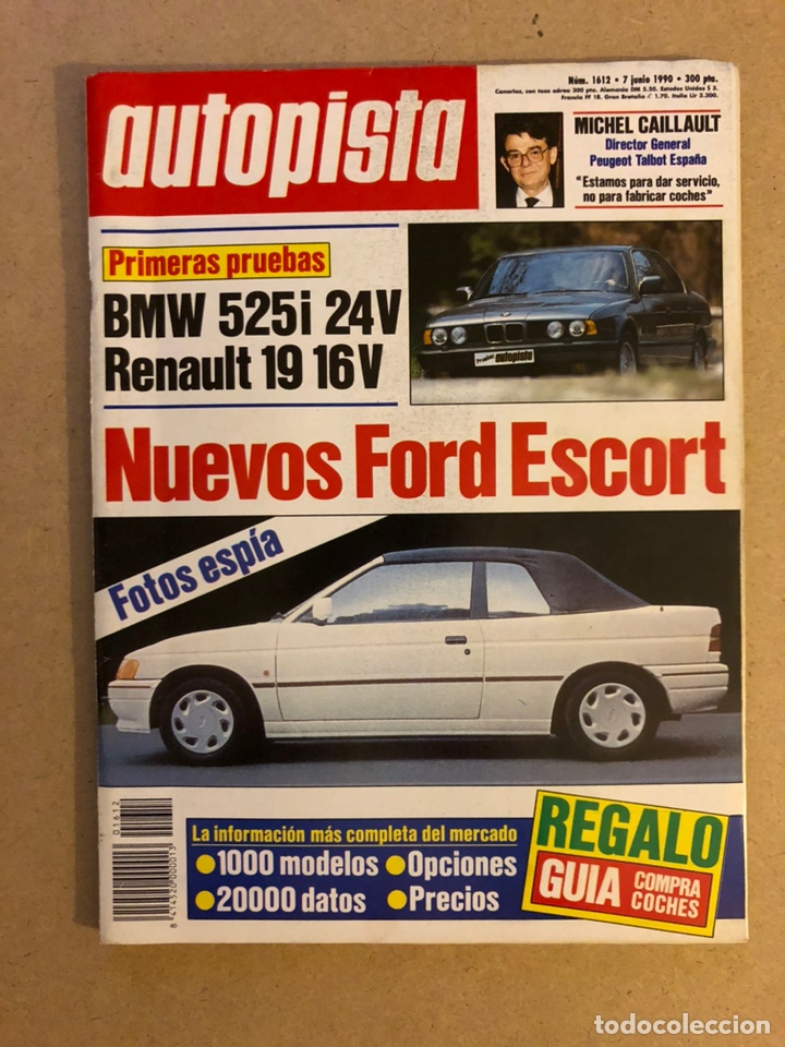 Coches: AUTOPISTA N&deg; 1612 (1990). FORD ESCORT, BMW 525i 24V, RENAULT 19 16V, RENAULT 21 2.1 TURBO QUADRA,...