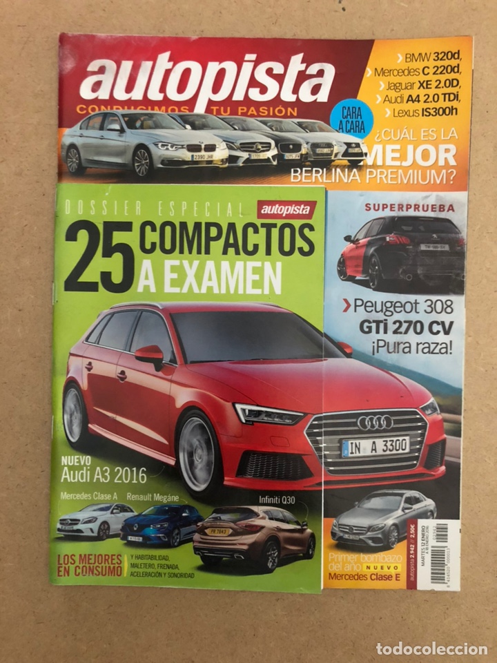 Coches: AUTOPISTA N&deg; 2942 (2016). AUDI A3, PEUGEOT 307 GTi, DOSSIER ESPECIAL 25 COMPACTOS A EXAMEN,...