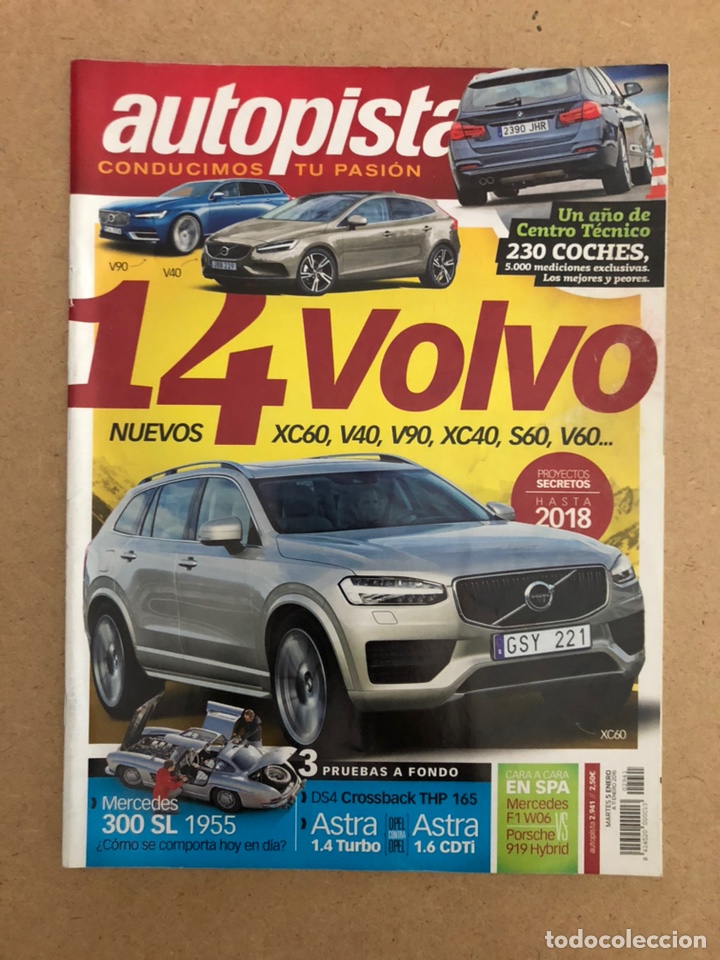 Autos: AUTOPISTA N&deg; 2941 (2016). VOLVO (XC60, V40, V60,...), MERCEDES 300 SL DE 1955, OPEL ASTRA
