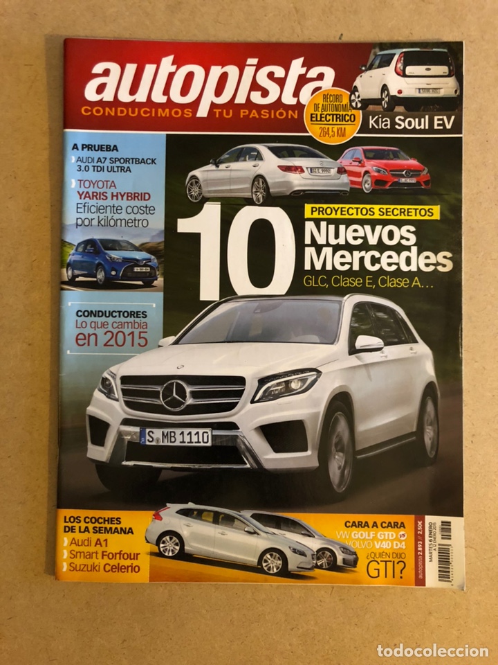 Coches: AUTOPISTA N&deg; 2893 (2015). MERCEDES (GLC, CLASE E, CLASE A,...), AUDI A7, AUDI A1, SMART FORFOUR,...