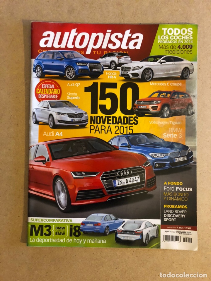 Carros: AUTOPISTA N&deg; 2892 (2015). AUDI A4, HONDA HR-V, MERCEDES C COUP&Eacute;, BMW SERIE 3, VW TIGUAN,..