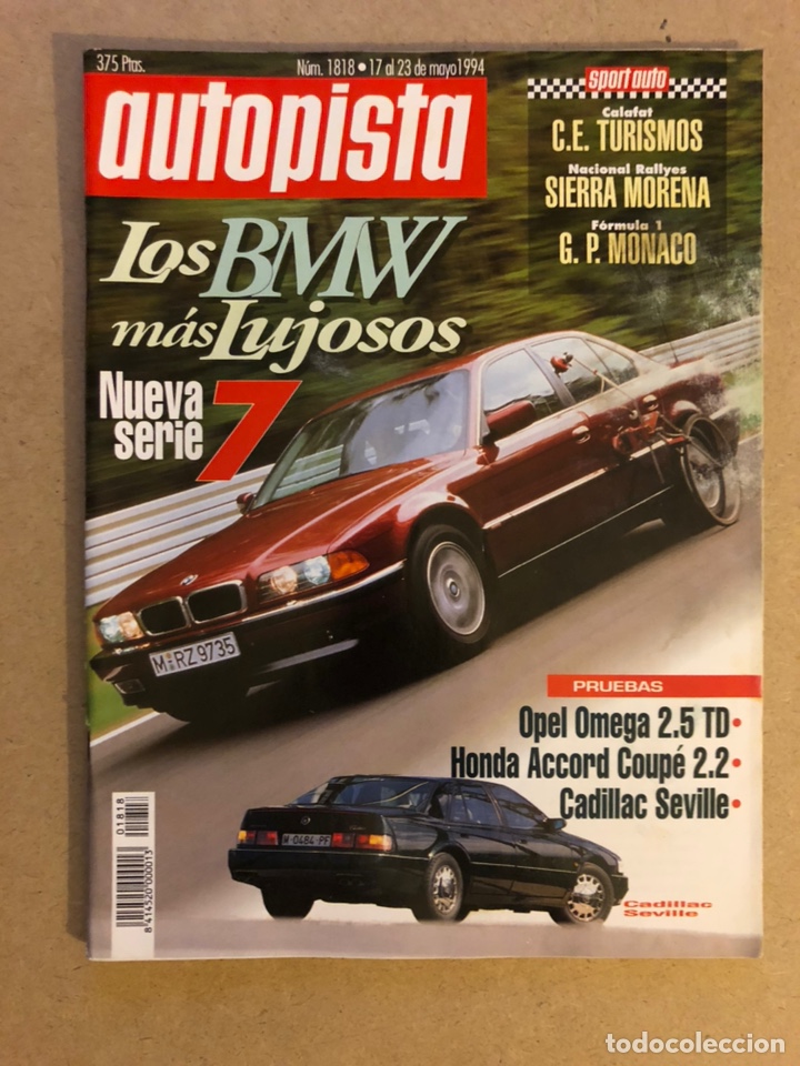Coches: AUTOPISTA N&deg; 1818 (1994). BMW SERIE 7, OPEL OMEGA 2.5 TD, HONDA ACCORD COUP&Eacute; 2.2, CADILLAC SEVILLE,.