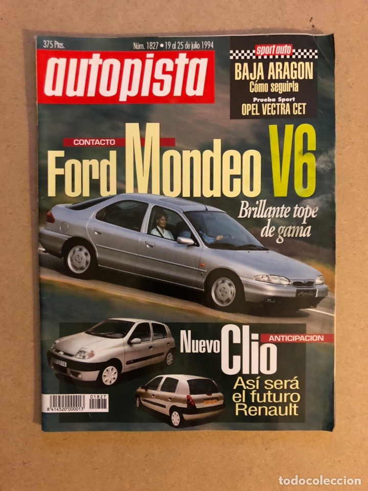 Coches: AUTOPISTA N&deg; 1827 (1994). FORD MONDEO V6, RENAULT CL&Iacute;O, BAJA ARAG&Oacute;N, OPEL VECTRA CET,...