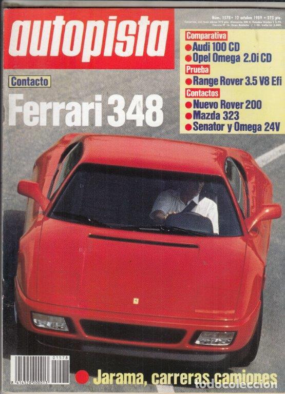 Coches: REVISTA ATUOPISTA N&ordm; 1578 A&Ntilde;O 1989. PRU: RANGE ROVER 3.5 V8 EFI. C:AUDI 100 CD Y OPEL OMEGA 2.0I CD.
