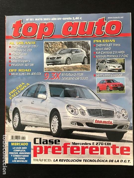 Coches: TOP AUTO N&ordm; 151 - SEAT LEON CUPRA R FORD FOCUS MONDEO ST CHRYSLER SEBRING MERCEDES E 270 CDI