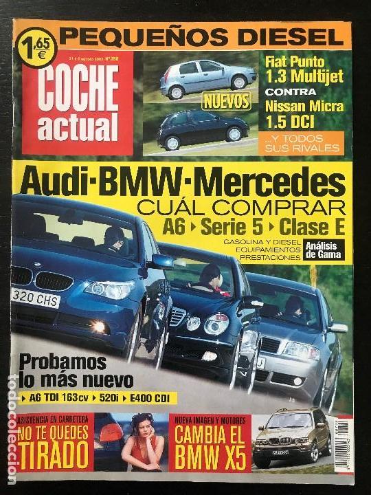 Coches: COCHE ACTUAL N&ordm; 798 - BMW 520i MERCEDES E400 CDI AUDI A6 TDI FORD STREETKA FIAT PUNTO 1.3 HONDA JAZZ