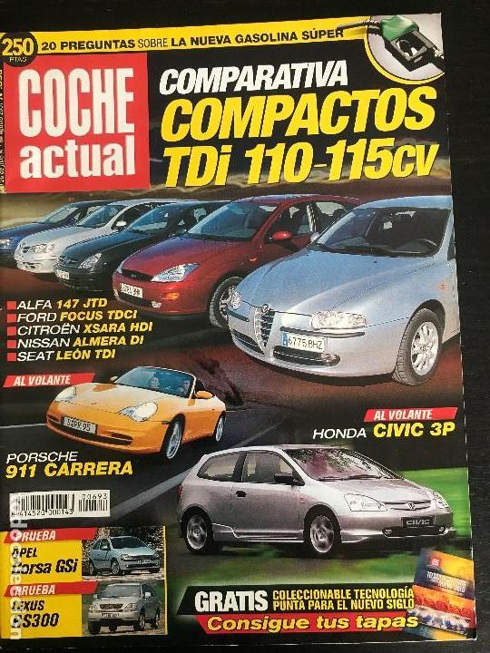 Coches: COCHE ACTUAL N&ordm; 693 - PORSCHE 911 CARRERA HONDA CIVIC LEXUS RX300 OPOEL CORSA GSI ALFA 147 JTD SEAT