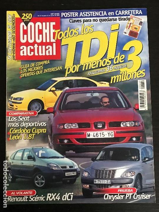 Coches: COCHE ACTUAL N&ordm; 641 - SEAT CORDOBA CUPRA LEON 20VT CHRYSLER PT CRUISER 2.0 RENAULT SCENIC RX4 DCI