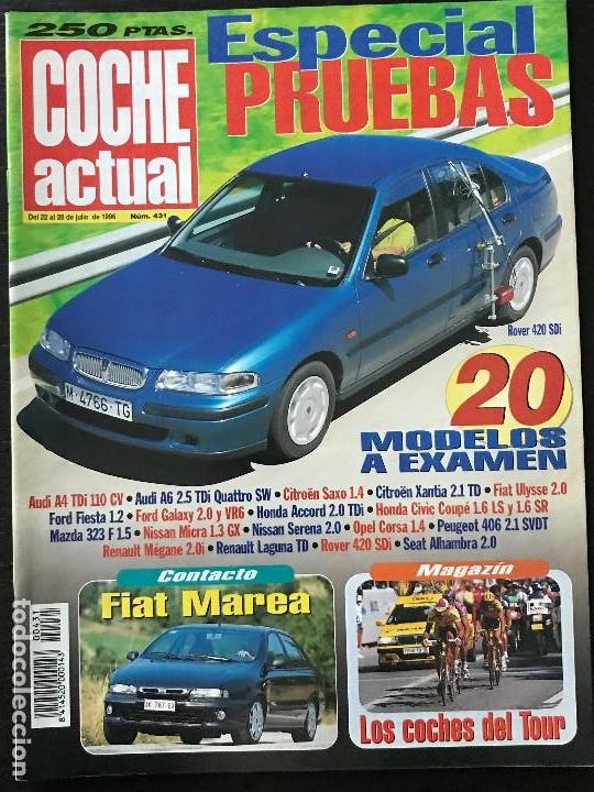 Coches: COCHE ACTUAL N&ordm; 431 - RENAULT MEGANE MAZDA 323 F AUDI A6 TDi FORD GALAXY ROVER 420 SDi AUDI A4 TDi